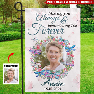 Missing You Always & Remembering You Forever - Personalized Garden Flag