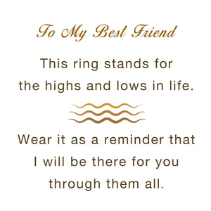 To My Best Friend, Highs And Lows Wave Ring - Gift For Her