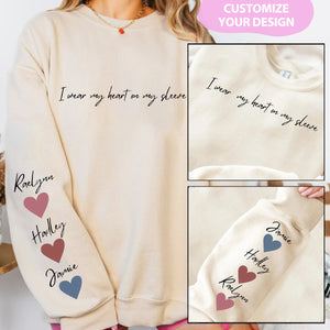 I Wear My Heart On My Sleeve-Personalized Mom Sweatshirt