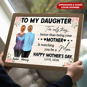 To My Daughter From Mom Personalized Mother's Day Poster