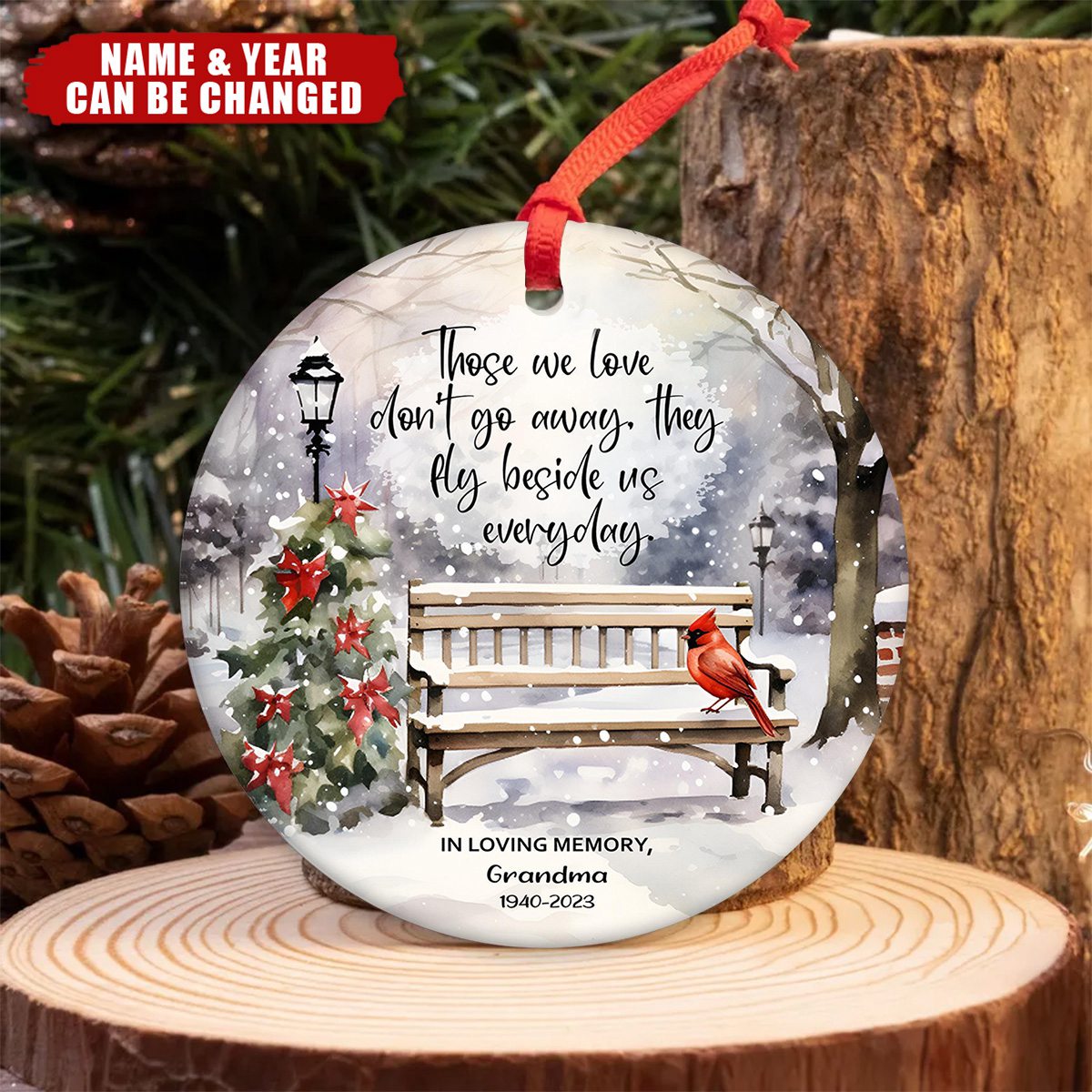 Personalized Those We Love Don’t Go Away Ornament, In Memory Ornament