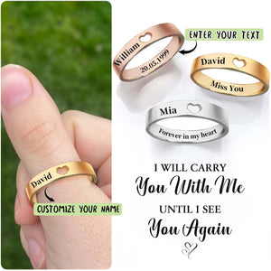 Personalized I Will Carry You With Me Until I See You Again Memorial Ring