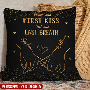 From Our First Kiss Till Our Last Breath Couple Personalized Pillow