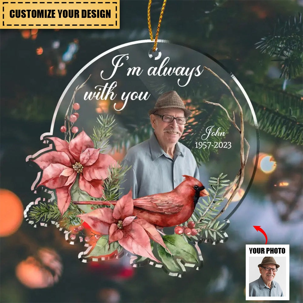 I Am Always With You - Personalized Acrylic Ornament