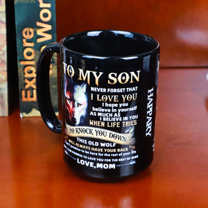 Mom To Son - Never Forget I Love You- Coffee Mug - HAPPARY