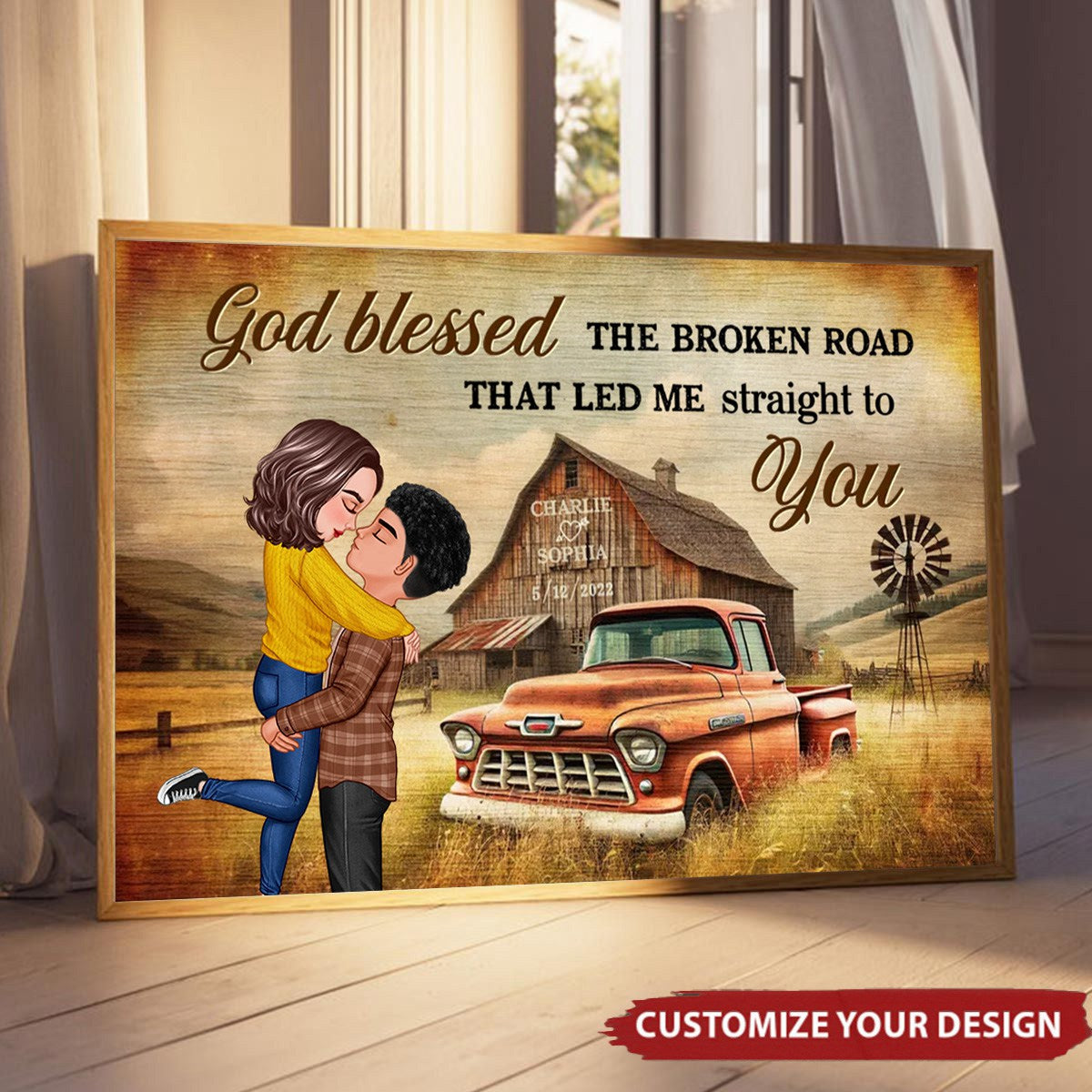 God Blessed The Broken Road That Led Me Straight To You, Couple Farmhouse Personalized Poster