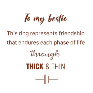 To My Bestie Thick And Thin Ring - Adjustable Ring