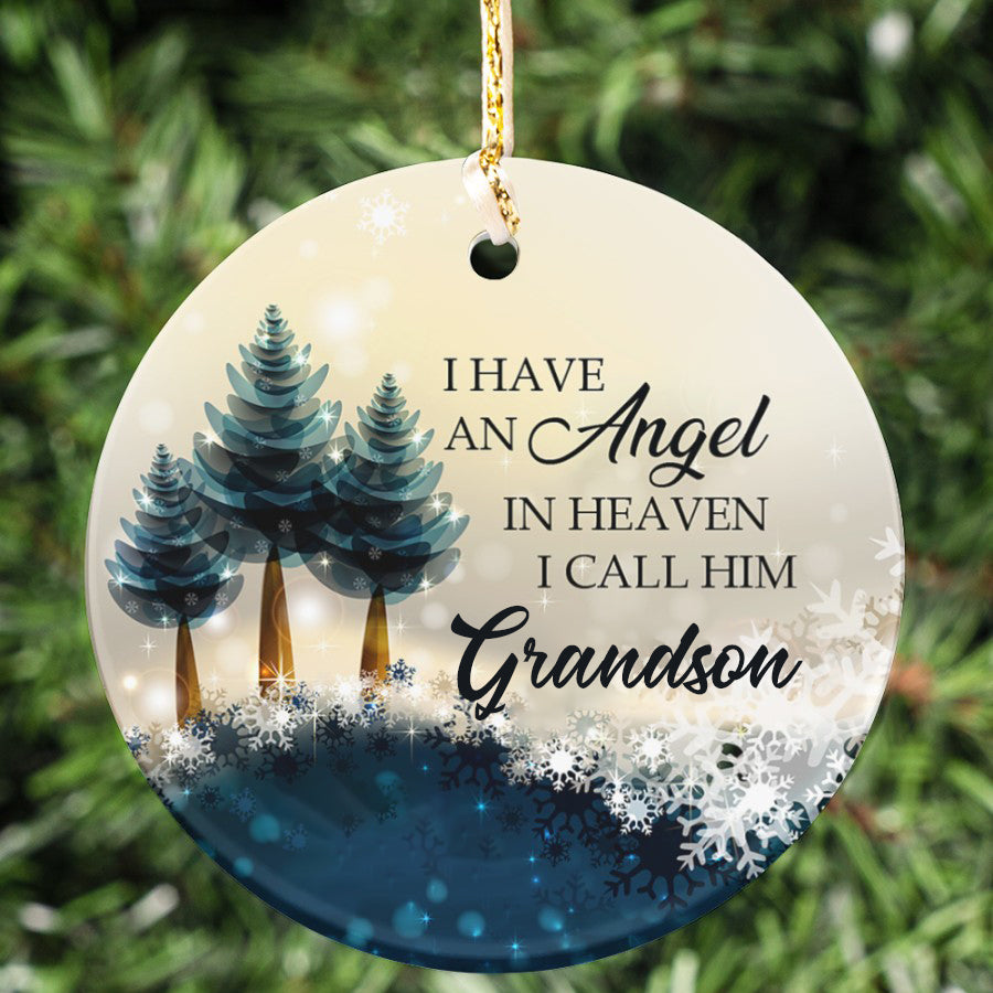 I have an angel in heaven I call him grandson Circle Ornament (Porcelain)