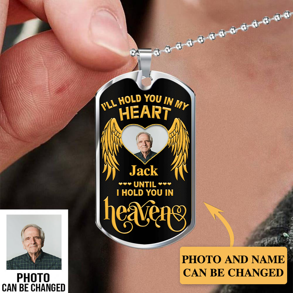 I'll Hold You In My Heart Personalized  Dogtag Necklace