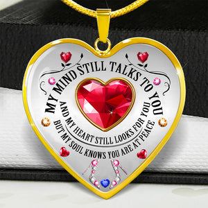 My Mind Still Talks To You Heart Necklace