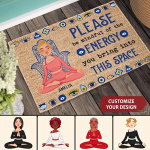 Please Be Mindful Of The Energy You Bring Into This Space - Personalized Doormat