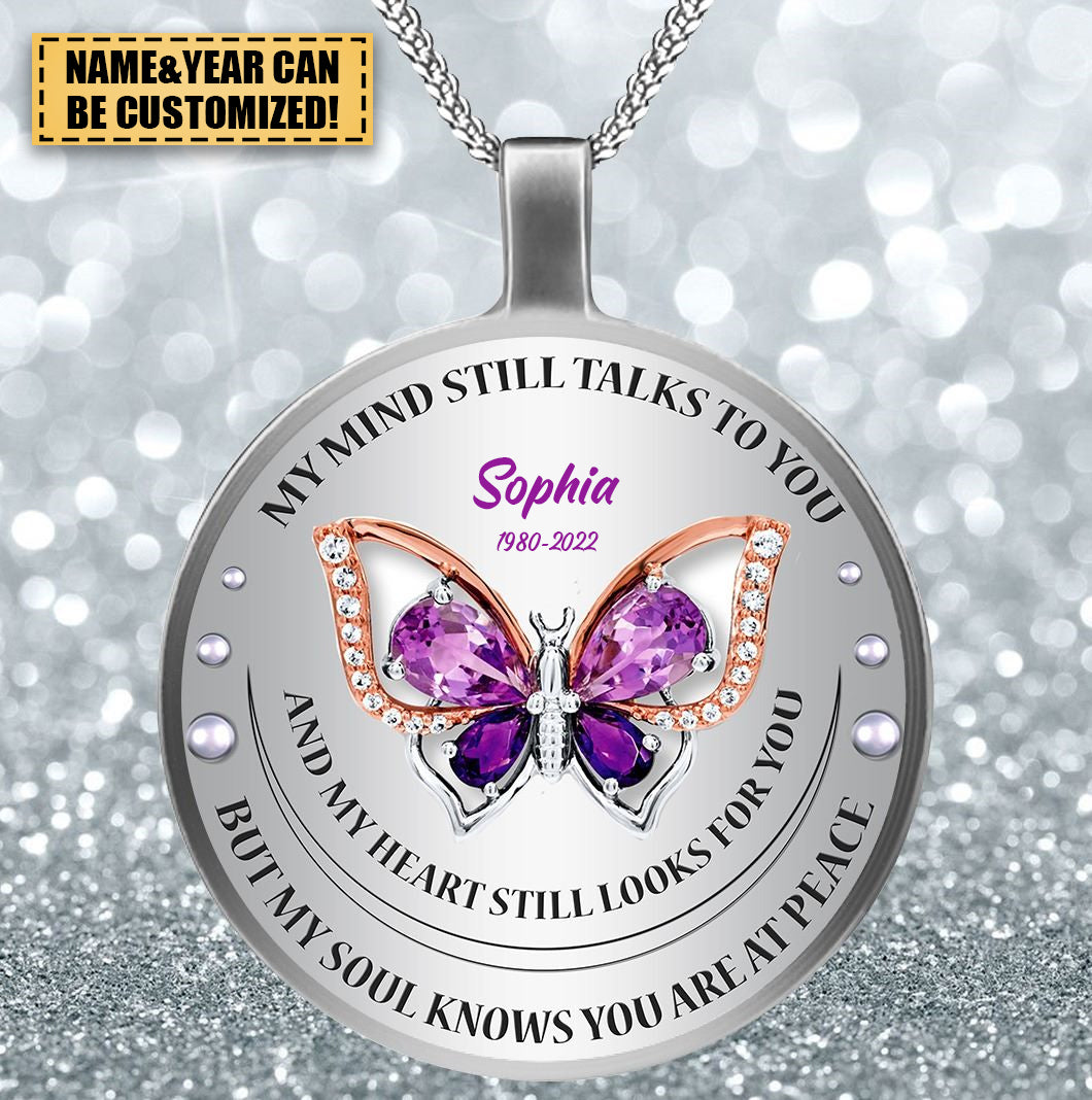 Personalized Butterfly My Mind Still Talks To You Necklace