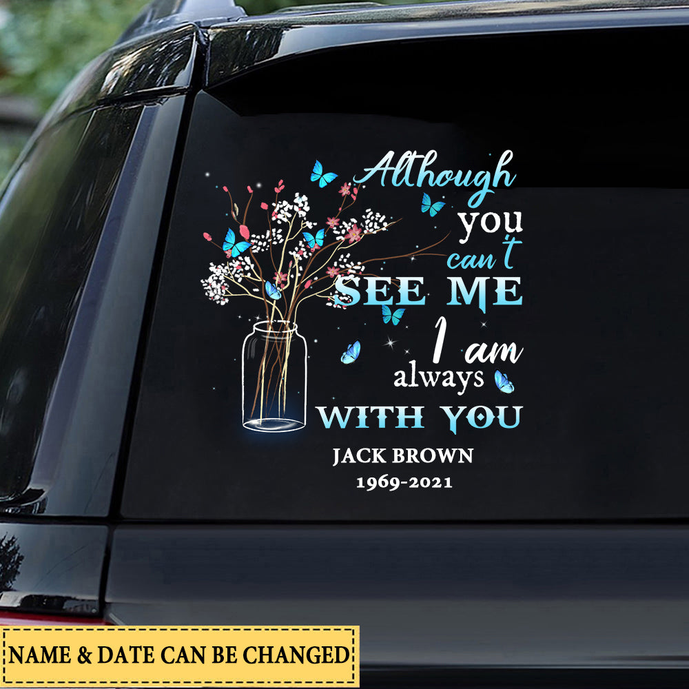 I Can Always With You Personalized Car Stickers