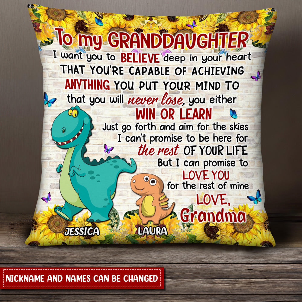 I Want You To Believe Deep In Your Heart Dinosaur Sunflower Gift For Granddaughter Grandson Personalized Pillowcase