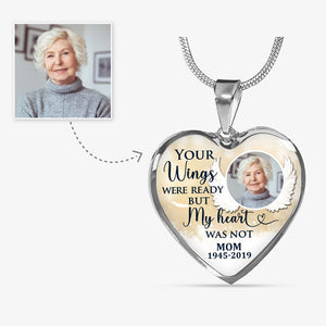 Your Wings Were Ready But My Heart Was Not Personalized Heart Necklace